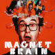 Magnet Brain