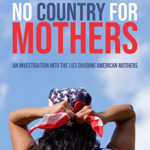 No Country For Mothers poster