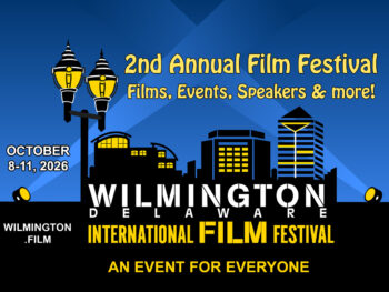 2nd Annual Wilmington International Film Festival 2026